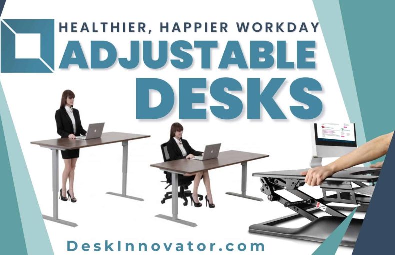 Adjustable Desks Healthier Happier Workday